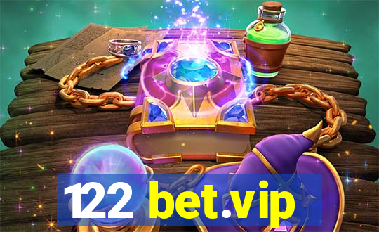 122 bet.vip